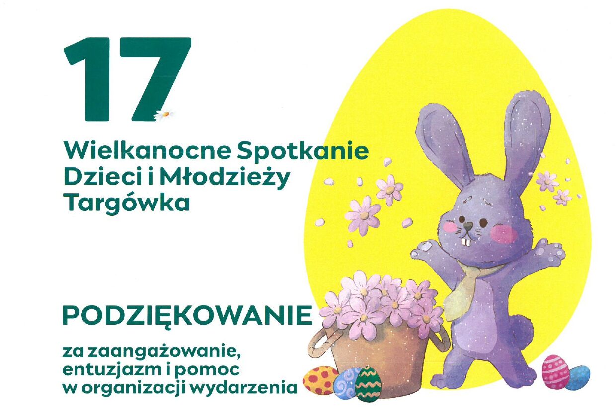 Obrazek - XVII Wielkanocne Spotkanie dla Dzieci i Młodzieży Targówka