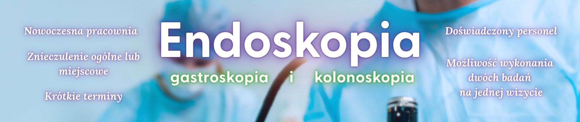 Endoskopia na Przykoszarowej